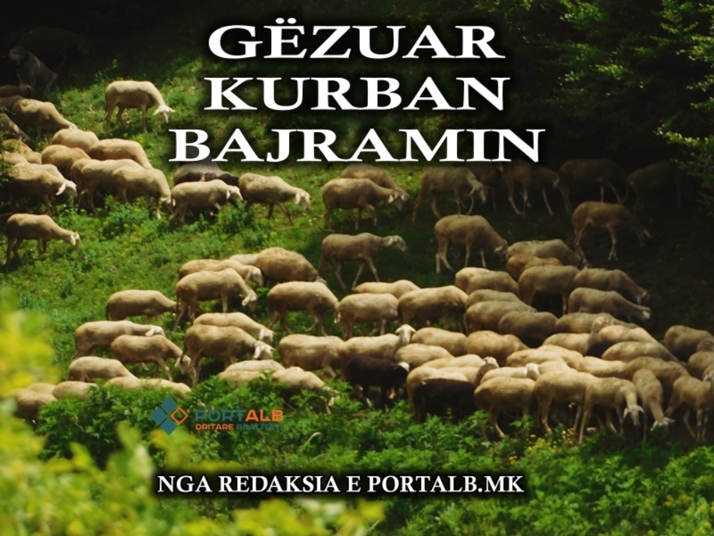 Gëzuar Kurban Bajramin nga redaksia e Portalb.mk